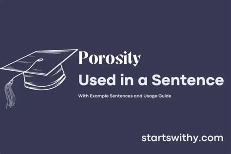 Examples of 'POROSITY' in a sentence .